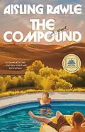 E-Book (epub) The Compound: A GMA Book Club Pick von Aisling Rawle