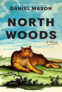 Couverture cartonnée North Woods de Daniel Mason