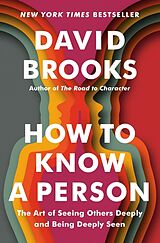 Kartonierter Einband How to Know a Person von David Brooks