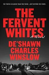 Fester Einband The Fervent Whites von De'Shawn Charles Winslow