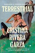 E-Book (epub) Terrestrial von Cristina Rivera Garza