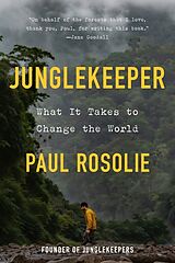 Fester Einband Junglekeeper von Paul Rosolie