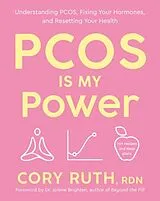 Kartonierter Einband (Kt) PCOS Is My Power von Cory Ruth, Jolene Brighten