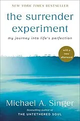 Fester Einband The Surrender Experiment von Michael A. Singer
