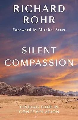 E-Book (epub) Silent Compassion von Richard Rohr