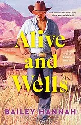 Kartonierter Einband Alive and Wells von Bailey Hannah