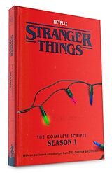 Kartonierter Einband Stranger Things: The Complete Scripts, Season 1 von The Duffer Brothers, Netflix