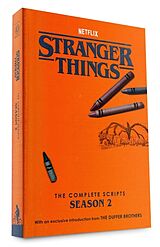 Kartonierter Einband Stranger Things: The Complete Scripts, Season 2 von The Duffer Brothers, Netflix