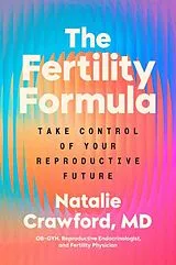 Fester Einband The Fertility Formula von Natalie Crawford
