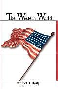 Couverture cartonnée Western World de Michael D Healy