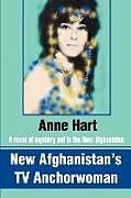 Couverture cartonnée New Afghanistan's TV Anchorwoman de Anne Hart