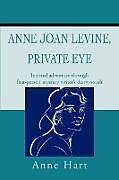 Couverture cartonnée Anne Joan Levine, Private Eye de Anne Hart