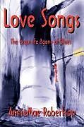 Couverture cartonnée Love Songs de Anniemae Robertson