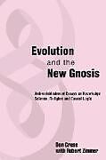 Couverture cartonnée Evolution and the New Gnosis de Don I. Cruse