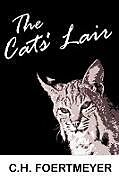 Kartonierter Einband The Cats' Lair von C. H. Foertmeyer