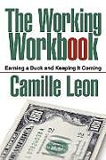 Kartonierter Einband The Working Workbook von Camille Leon