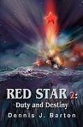 Couverture cartonnée Red Star 2 de Dennis J. Barton