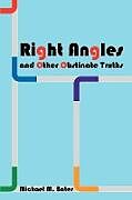 Kartonierter Einband Right Angles and Other Obstinate Truths von Michael M. Bates