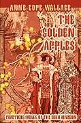 Couverture cartonnée The Golden Apples de Anne Cope Wallace