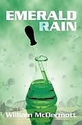 Kartonierter Einband Emerald Rain von William McDermott