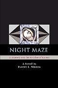 Kartonierter Einband Night Maze von Everett L. Winrow