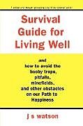 Couverture cartonnée Survival Guide for Living Well de J S Watson