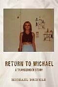 Couverture cartonnée Return to Michael de Michael Brinkle