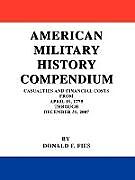 Couverture cartonnée American Military History Compendium de Donald F. Fies