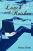 Kartonierter Einband Lunch with Krishna von Brian Ross