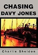 Livre Relié Chasing Davy Jones de Charlie Sheldon