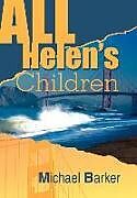 Livre Relié All Helen's Children de Michael B Barker