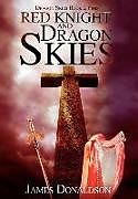 Livre Relié Red Knight and Dragon Skies de James Donaldson