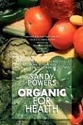 Fester Einband Organic for Health von Sandy Powers
