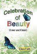 Livre Relié Celebration of Beauty (Inner and Outer) de Eliza Faith