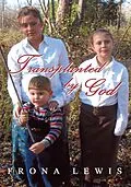 E-Book (epub) Transplanted by God von Frona Lewis