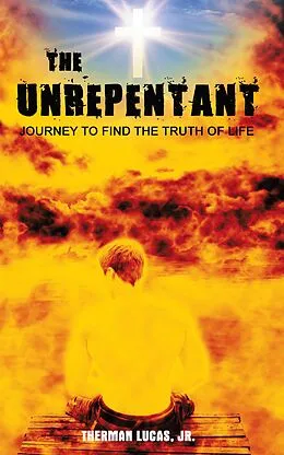 E-Book (epub) The Unrepentant von Therman Lucas Jr.