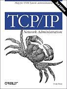 Kartonierter Einband TCP/IP Network Administration 3e von Craig Hunt