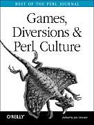 Couverture cartonnée Games, Diversions, and Perl Culture de Orwant Jon