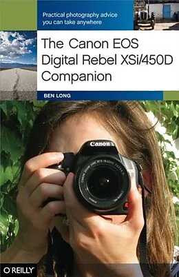 E-Book (pdf) Canon EOS Digital Rebel XSi/450D Companion von Ben Long