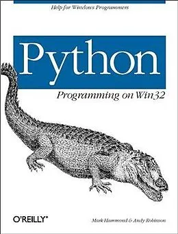 E-Book (pdf) Python Programming On Win32 von Mark Hammond