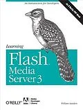 E-Book (pdf) Learning Flash Media Server 3 von William Sanders
