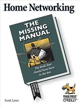 E-Book (pdf) Home Networking: The Missing Manual von Scott Lowe