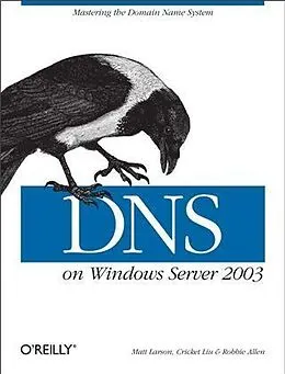 E-Book (pdf) DNS on Windows Server 2003 von Cricket Liu