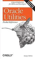 E-Book (pdf) Oracle Utilities Pocket Reference von Sanjay Mishra
