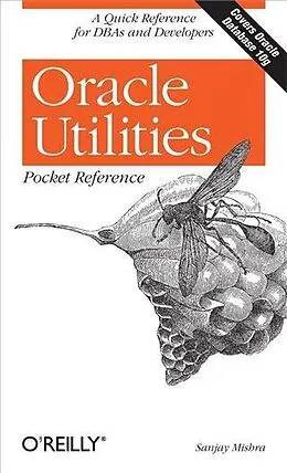 E-Book (pdf) Oracle Utilities Pocket Reference von Sanjay Mishra