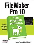 E-Book (pdf) FileMaker Pro 10: The Missing Manual von Susan Prosser