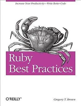 E-Book (pdf) Ruby Best Practices von Gregory T Brown