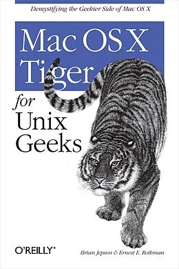 E-Book (epub) Mac OS X Tiger for Unix Geeks von Brian Jepson