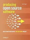 E-Book (epub) Producing Open Source Software von Karl Fogel