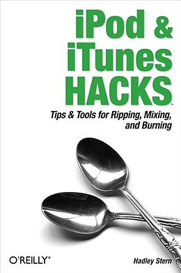 E-Book (epub) iPod and iTunes Hacks von Hadley Stern